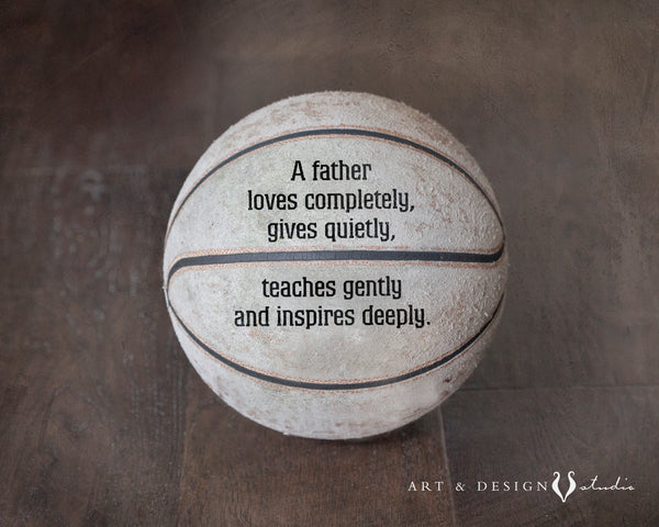 Basketball Print with Inspirational Dad Quote personalized art print wall d_cor inspiredartprints inspired art prints custom photo gifts